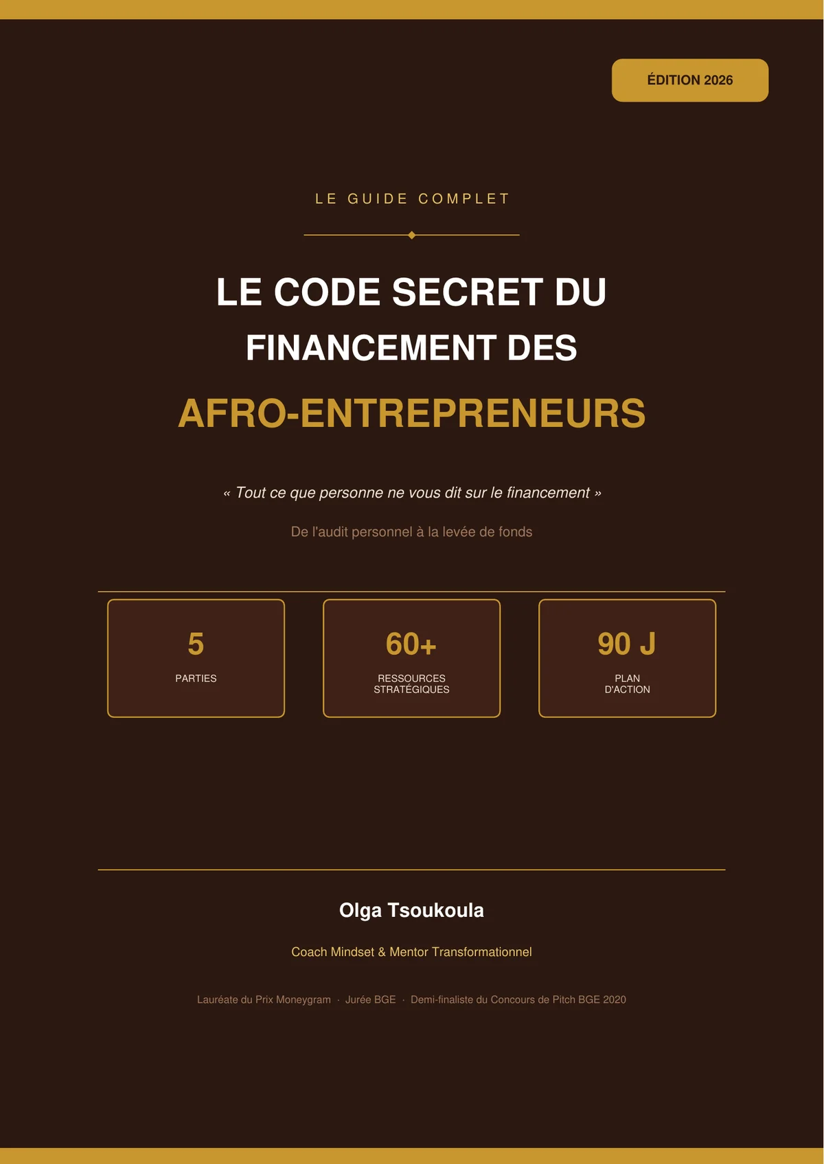 Couverture du guide Le Code Secret du Financement des Afro-Entrepreneurs d’Olga Tsoukoula